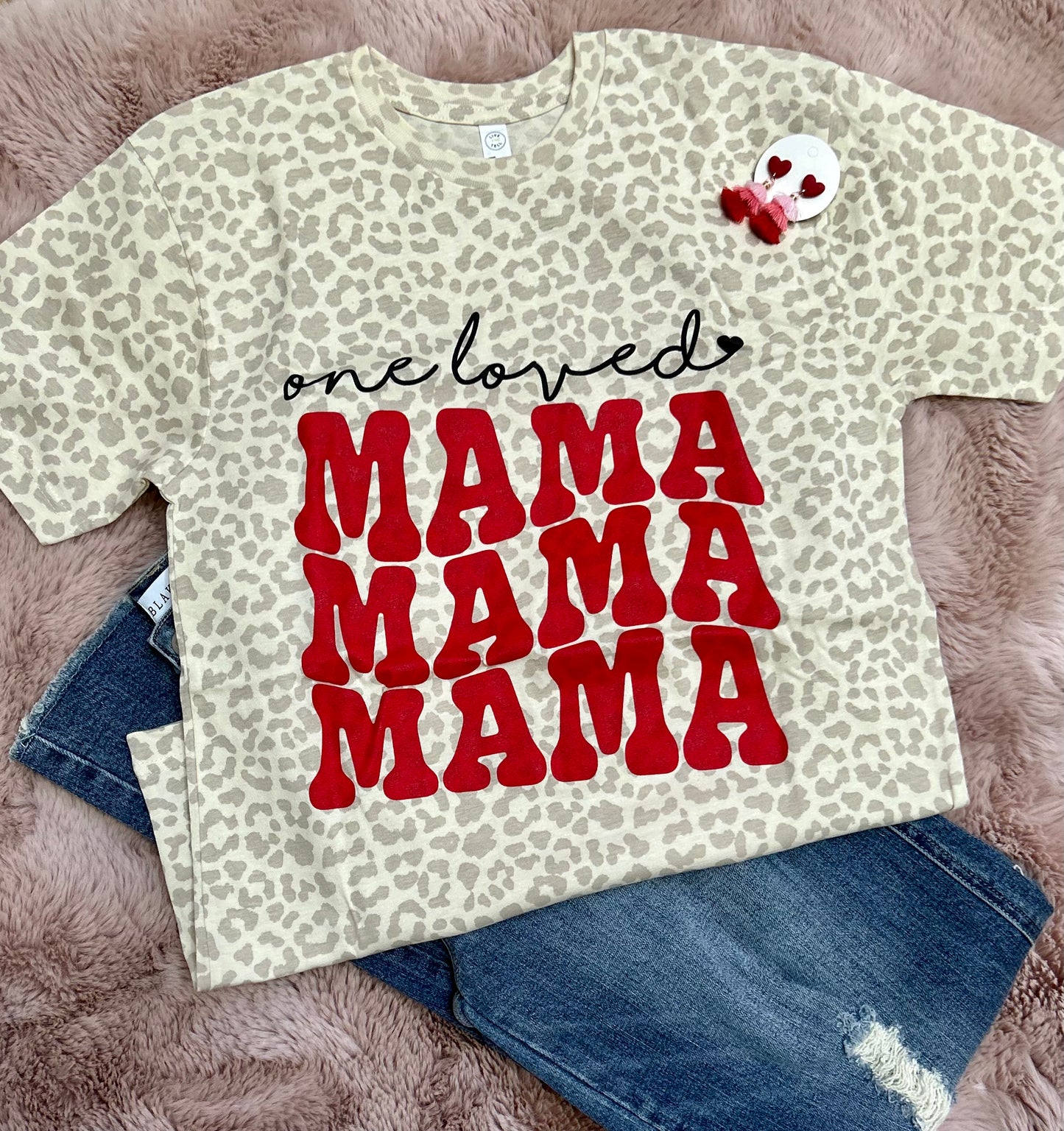 One Loved Mama